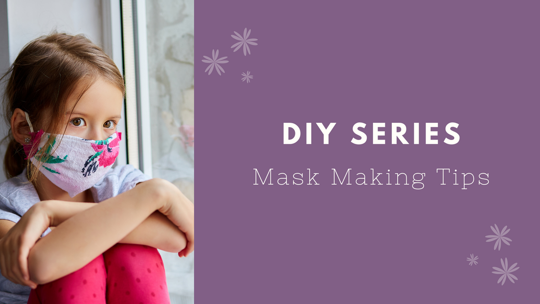 Cloth Masks - Sewing Tips