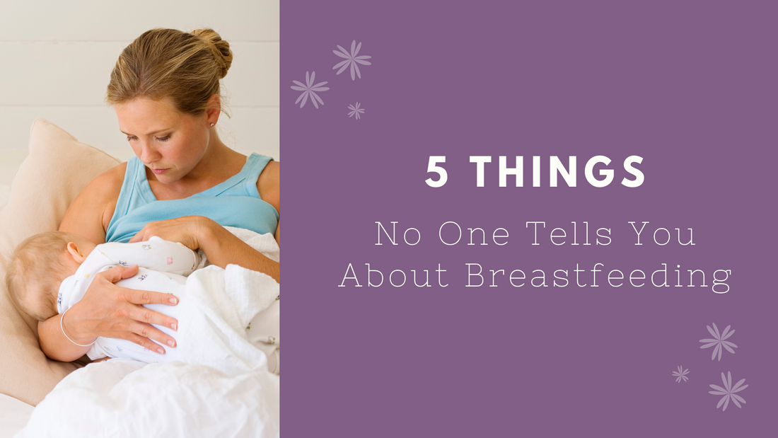 5 Things No One Tells You About Breastfeeding