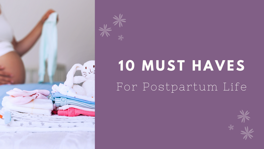 Ten must haves for after baby