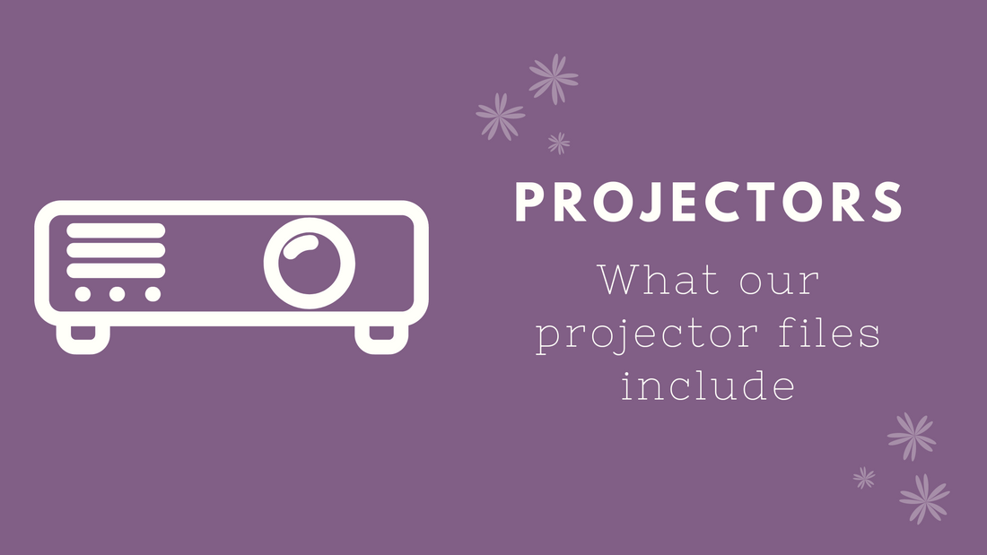 Projectors!